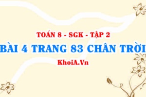 Bài 4 trang 83 Toán 8 Chân trời sáng tạo Tập 2